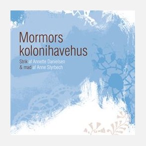 MORMORS KOLONIHAVEHUS